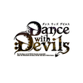 「Dance with Devils」　（C）グリモワール編纂室／デビミュ製作委員会 （C）グリモワール編纂室／Dance with Devils F 製作委員会