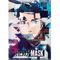 『HERO MASK』「PartII」キービジュアル（C）フィールズ・ぴえろ・創通/ HERO MASK製作委員会
