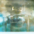 「Enigmatic Feeling」通常盤