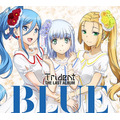 Trident、ラストアルバム“BLUE”クロスフェード公開　アニメ「アルペジオ」は最後も熱い