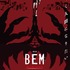 『劇場版 BEM ～BECOME HUMAN～』ティザーポスターC）ADK EM／BEM製作委員会