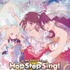 VR Idol Stars Project「Hop Step Sing!」