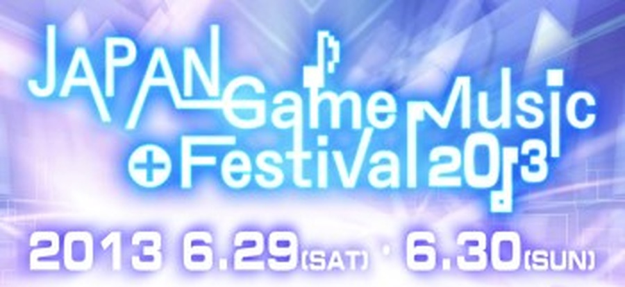 「JAPAN Game Music Festival 2013」