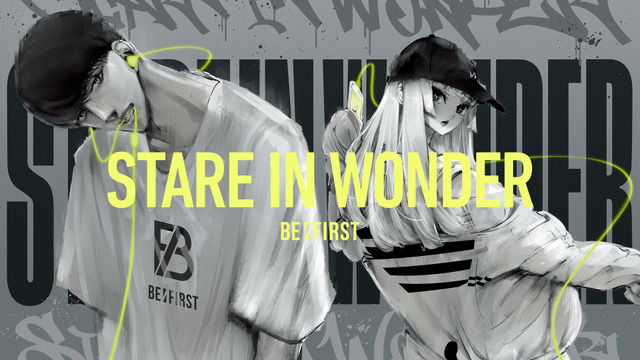BE:FIRST「Stare In Wonder」-Special Lyric Video-