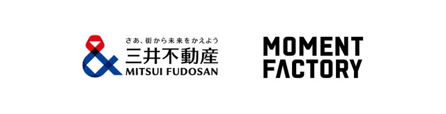 三井不動産×Moment Factory