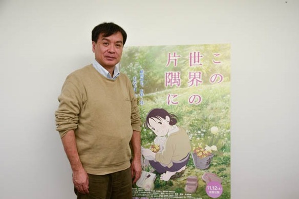 この世界の片隅に 片渕須直監督インタビュー この世界にすずさんの実在感を求めて アニメ アニメ