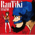 「RanTiKi」