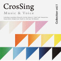 「CrosSing Collection vol.1」