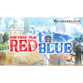 「ONE PIECE FILM RED to BLUE」©尾田栄一郎／2022「ワンピース」製作委員会 ©尾田栄一郎／集英社・フジテレビ・東映アニメーション© Cygames, Inc.