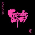 MOONCHILD「Friends Are For」配信ジャケット