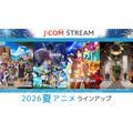 「J:COM STREAM」夏アニメラインナップ