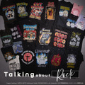 Tシャツコレクション”Talking about Rock”
