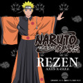REZEN『NARUTO-ナルト- 疾風伝』