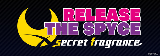 「RELEASE THE SPYCE secret fragrance」タイトル (C)SF (C)KC