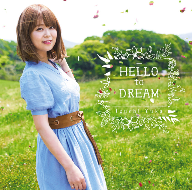井口裕香「HELLO to DREAM」 ＜通常盤＞