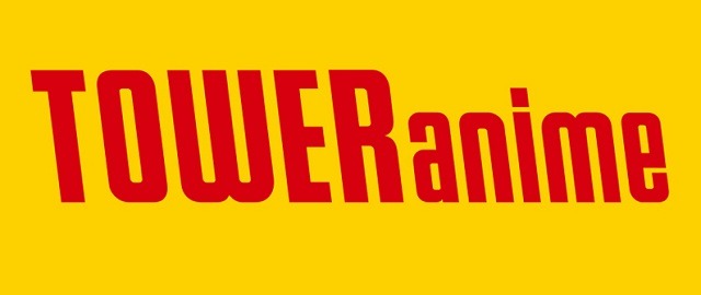 「TOWERanime(タワーアニメ)」