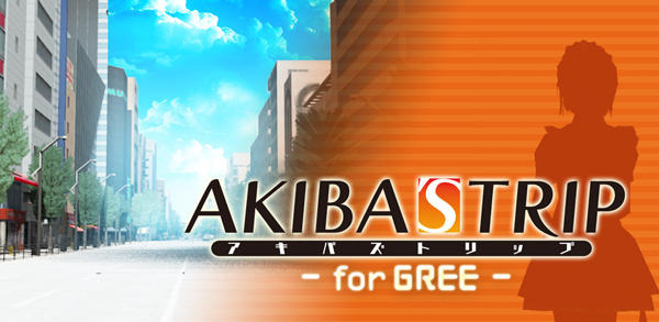 AKIBA’S TRIP for GREE  