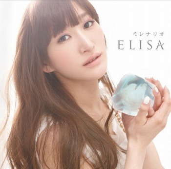 ELISA12thシングル「ミレナリオ」