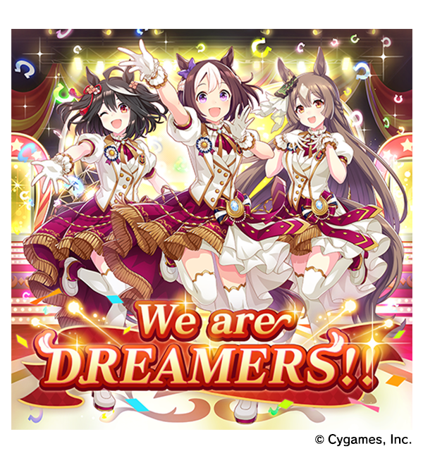 ゲーム【ウマ娘 プリティーダービー】ライブ動画「We are DREAMERS!!」ショート Ver.（C） Cygames, Inc.