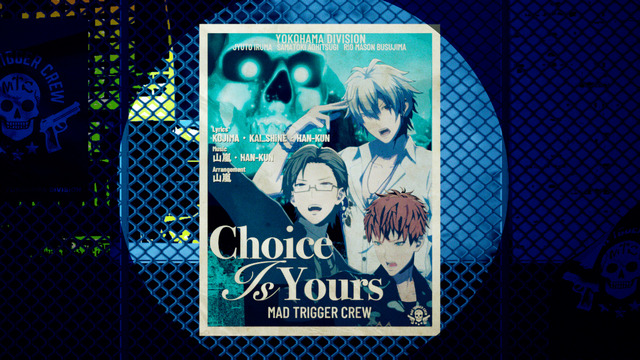 【映画】Second Stageディビジョン曲　ヨコハマ・ディビジョン “MAD TRIGGER CREW”「Choice Is Yours」トレーラー　サムネイル