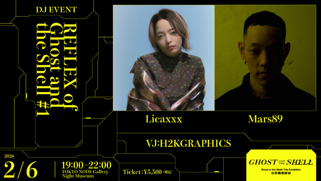 REFLEX #1：Licaxxx × Mars89