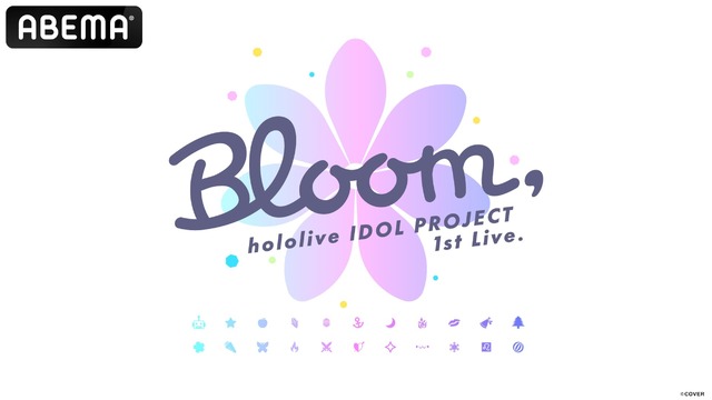 hololive IDOL PROJECT 1st Live.『Bloom,』