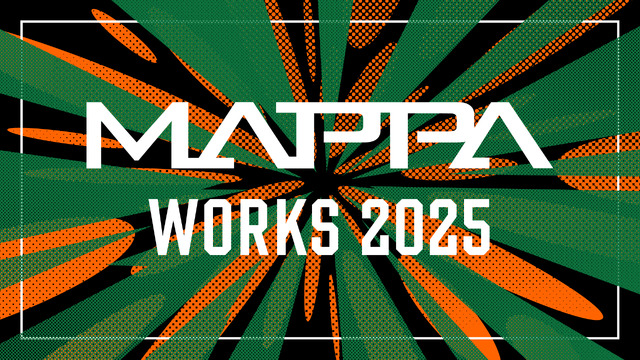 MAPPA WORKS 2025