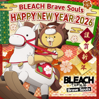 『BLEACH Brave Souls』新年特別・千年血戦篇プライズガチャ―結集― が12月31日スタート！新★5キャラクターには千年血戦篇2026ver. の京楽春水や藍染惣右介などが登場