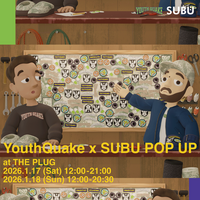 東京発フットウェアブランド“SUBU”の10周年を記念した、クリエイティブコレクティブ”YouthQuake”とのコラボイベントの開催決定！