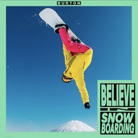 ジェイク・バートンの名言を讃える、この冬を盛り上げる2つのキャンペーン　「From Burton to the World」キャンペーン 2月3日（火）より展開　Burton.com