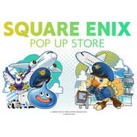 ドラゴンクエスト・ファイナルファンタジーが成田空港に初出店!!「 SQUARE ENIX POP UP STORE 」が第2ターミナルに期間限定オープン!!