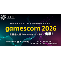 東北新社が「gamescom 2026」に２年連続出展！欧州市場でのさらなるパートナーシップ拡大を目指して
