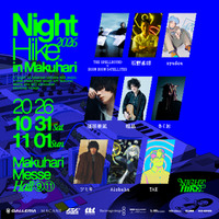 「NIGHT HIKE 2026 in 幕張」第4弾ラインナップ＆ステージ別ラインナップ発表！