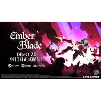 LINE Games、『Ember and Blade』戦闘を大改編した 新規デモ2.0版を公開！